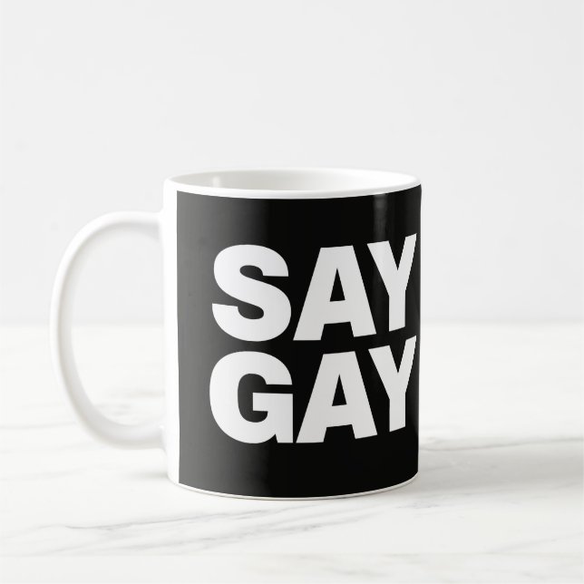 Caneca De Café DIZER GAY Diversão Orgulho LGBTQ (Esquerda)