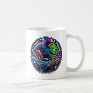 Caneca De Café DJs Mantêm o Mundo Girando