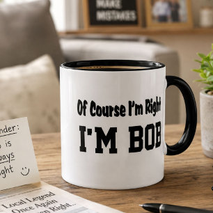 Caneca de Café do Bob Engraçado – Claro que Estou 