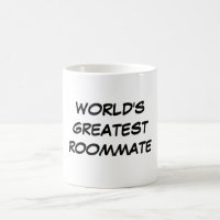 Do "caneca do grande companheiro de quarto mundo"