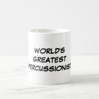 Do "caneca do grande percussionista mundo"