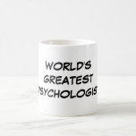 Caneca De Café Do "caneca do grande psicólogo mundo"<br><div class="desc">Do " a caneca do grande psicólogo mundo" faz um grande presente!</div>