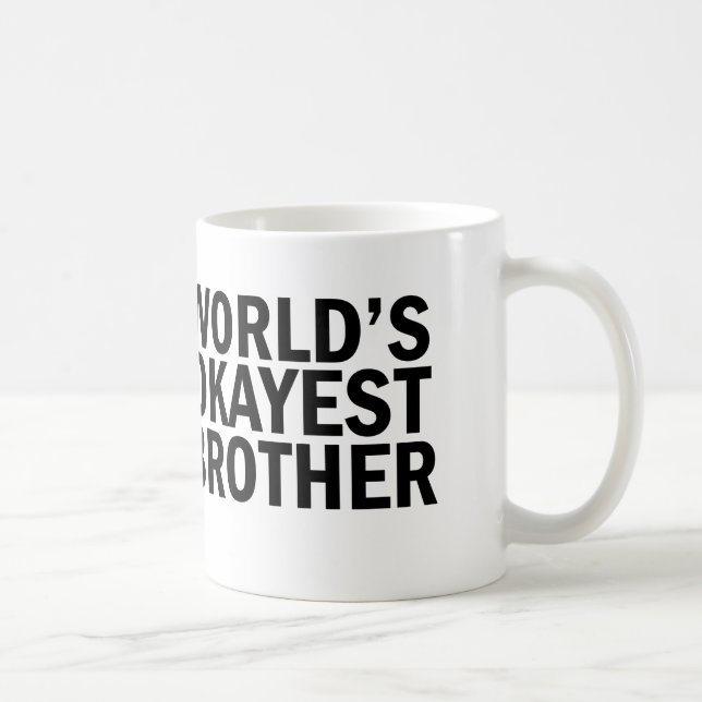 Caneca de café do irmão do Okayest do mundo (Direita)
