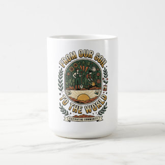 Caneca De Café Do Nosso Solo Para O Mundo
