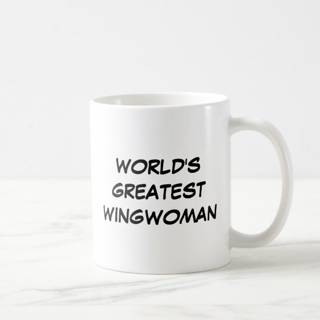 Caneca De Café Do "O grande Wingwoman mundo " (Direita)