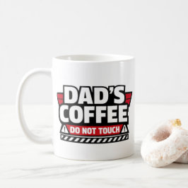 Caneca de café do papai - Não toque