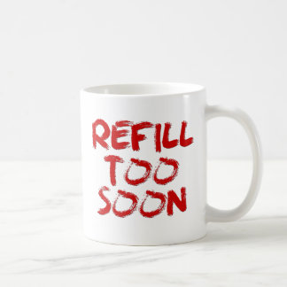 Caneca de café do REENCHIMENTO DEMASIADO LOGO