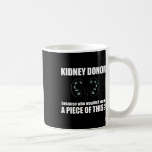 Caneca De Café Doador que não queria um pedaço deste meme na Ba