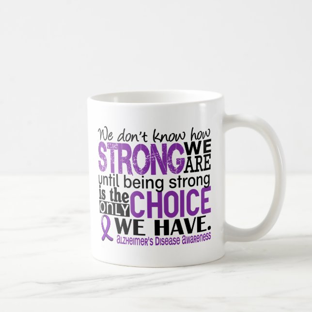 Caneca De Café Doença de Alzheimer como forte nós somos (Direita)