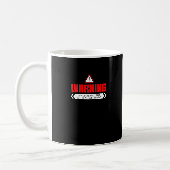 Caneca De Café Doente Em Diálise Com Atitude (Esquerda)