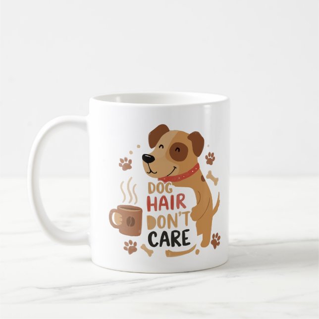 Caneca De Café Dog Hair Don’t Care – Funny Dog Lover Coffee Mug (Esquerda)