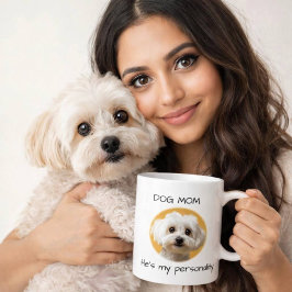 Caneca De Café Dog Mom He’s My Personality Cute Dog Design