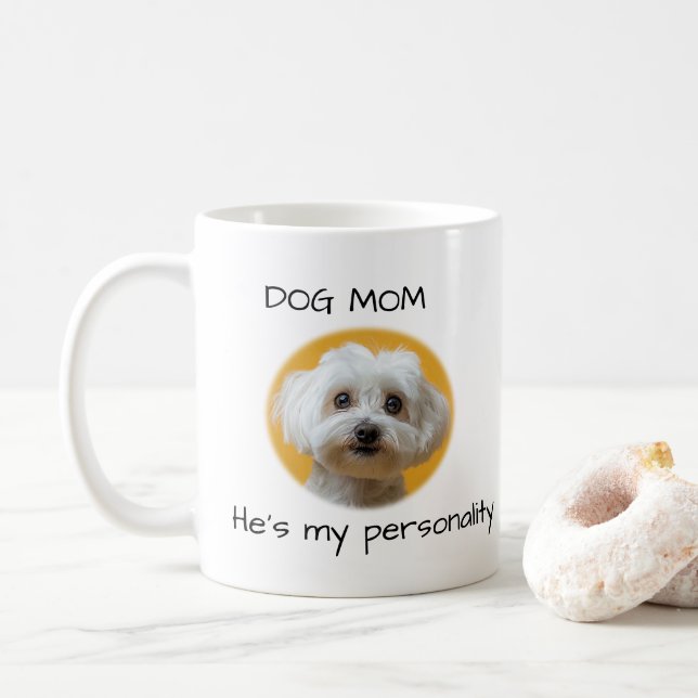 Caneca De Café Dog Mom He’s My Personality Cute Dog Design (Com Donut)