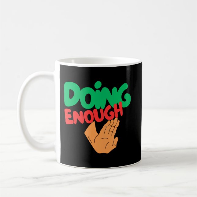 Caneca De Café Doing Enough Self Worth Quote Coffee (Esquerda)