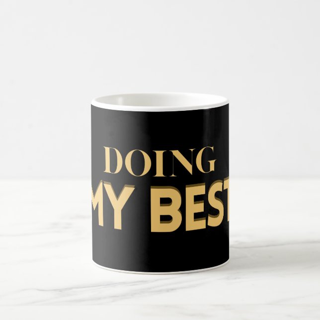 Caneca De Café Doing My Best – Motivational Quote  (Centro)