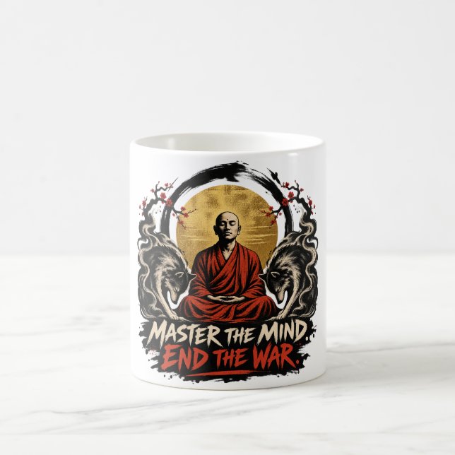 Caneca De Café Domine a Mente Termine a Guerra Dhammapada (Centro)