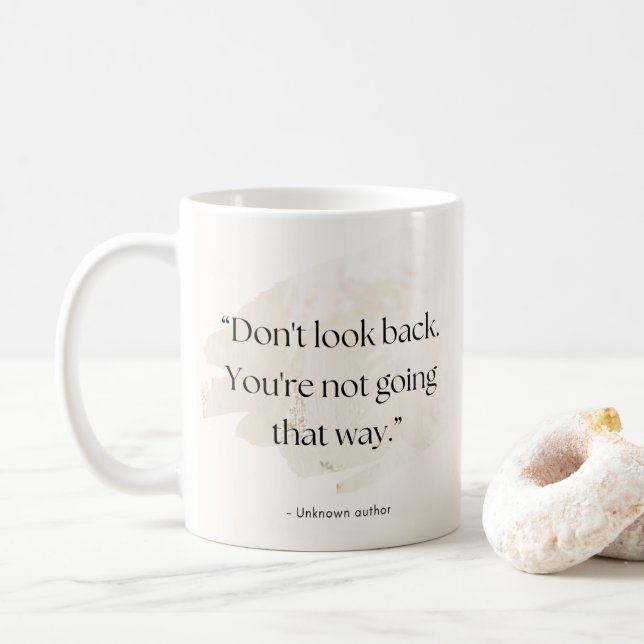 Caneca De Café Don’t Look Back Quote Mug – Add Name  (Com Donut)