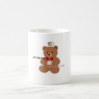 Caneca De Café Don’t Talk to Me – Coffee Bear Design