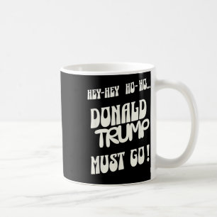Caneca De Café Donald Trump Deve Ir Embora Nenhum Rei Nenhum Auto