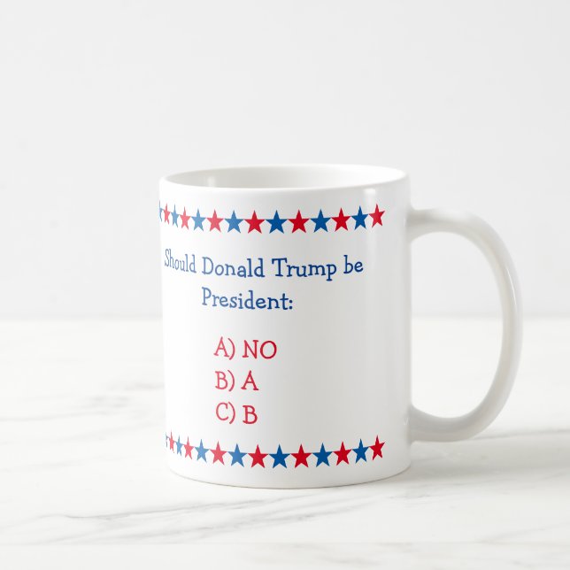 Caneca De Café Donald Trump Deveria Ser Presidente Engraçado Polí (Direita)