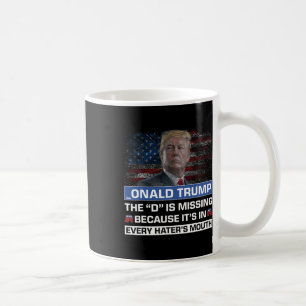 Caneca De Café Donald Trump O D Está Faltando o Trump Supporter _