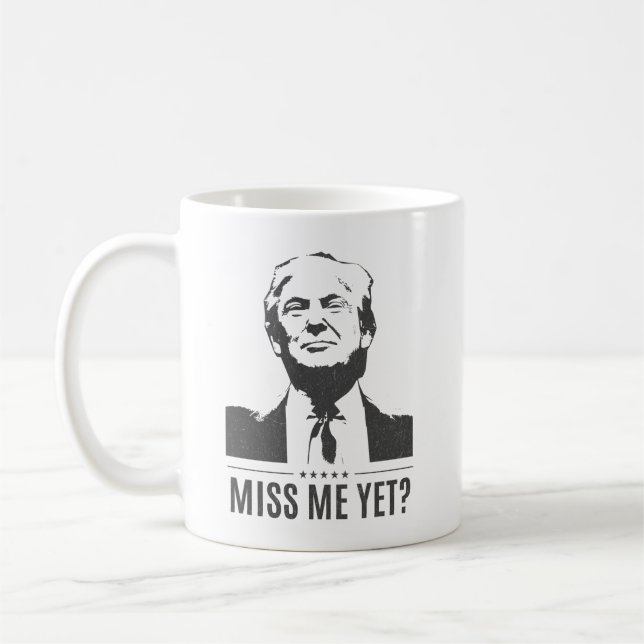 Caneca De Café Donald Trump - Sentiu Minha Falta Ainda? #MAGA (Esquerda)