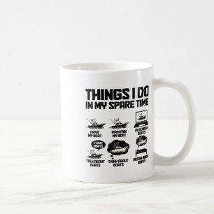 Caneca De Café Dono de Barco Coisas que Faço no Meu Tempo Livre B