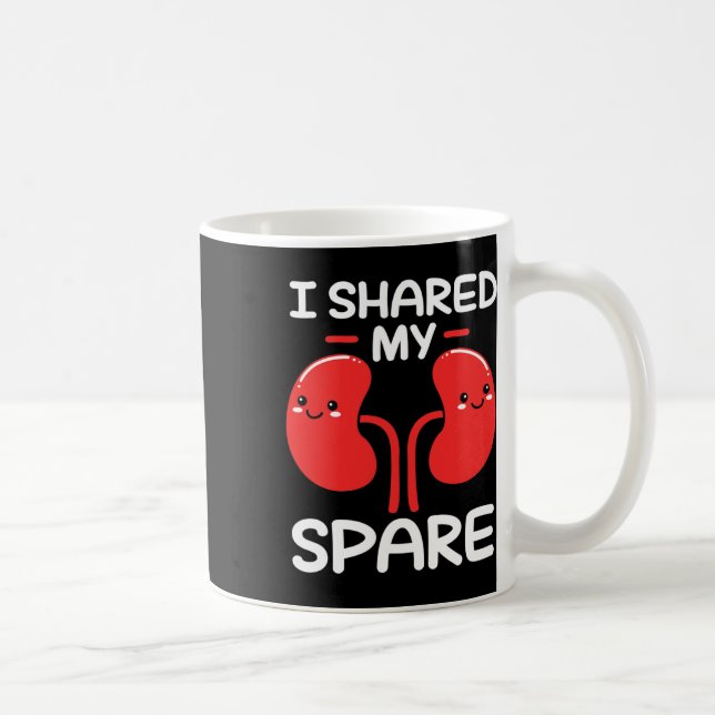 Caneca De Café Donor I Shared My Spare (Direita)