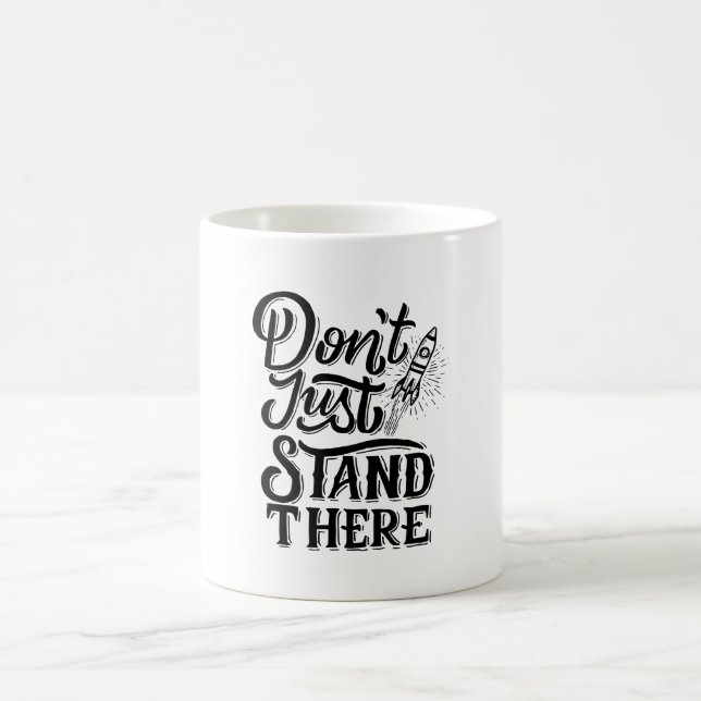 Caneca De Café dont go just stand there  (Centro)