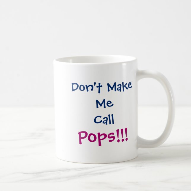 Caneca De Café Dont Make Me Call Ps Grandpa Infant  (Direita)