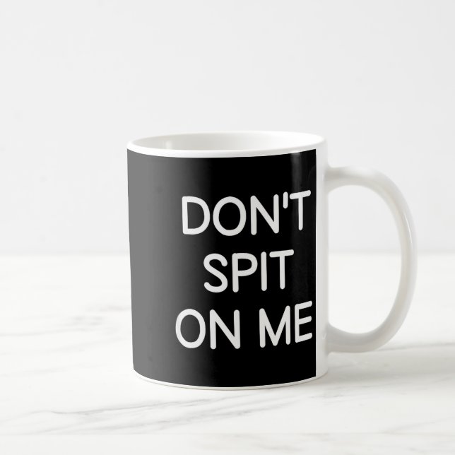 Caneca De Café Don't St On Me, Funny, Jokes, Sarcastic Sayings  (Direita)