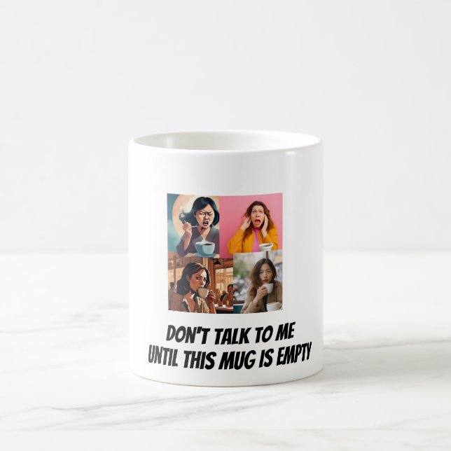 Caneca De Café     "Don't Talk To Me Until This Mug Is Empty" Fun (Centro)