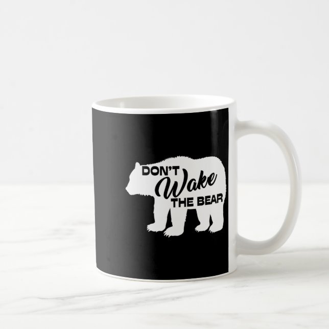Caneca De Café Don't Wake The Bear Funny Bear Silhouette Graphic  (Direita)