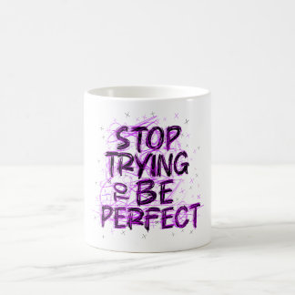 Caneca De Café Doodle motivacional: Deja de intentar ser perfecto