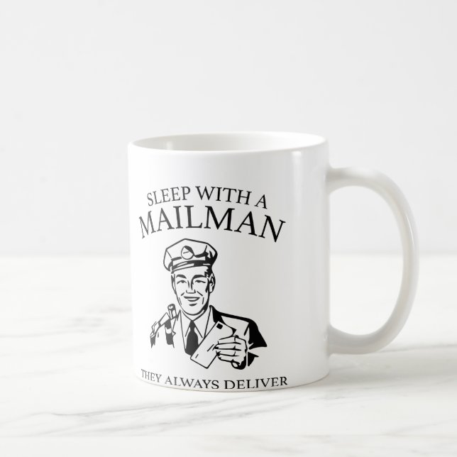 Caneca De Café Dorme Com Um Mailman. Eles Sempre Entregam. (Direita)