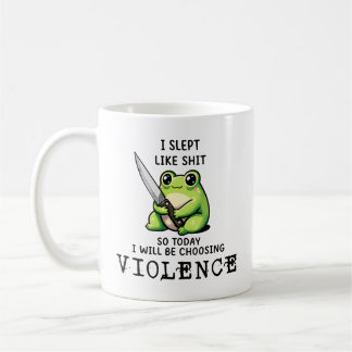 Caneca De Café Dormi Como Merda Então Hoje Estou Escolhendo Violê