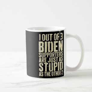 Caneca De Café Dos 3 Apoiantes De Biden São Apenas Anti-Bid Estúp