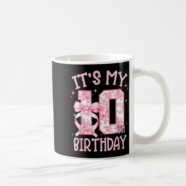Caneca De Café Double Digits Birthday Girl 10th Birthday Coquette (Direita)