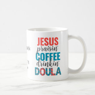 Caneca De Café DOULA Cristã que Bebe Café e Louva a Jesus