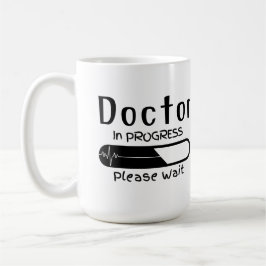 Caneca De Café Doutor em Progresso, espere por favor Coffee Mug