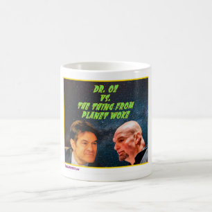 Caneca De Café Dr. OZ vs A "Coisa" do Planet Woke