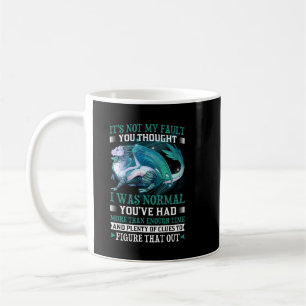 Caneca De Café Dragão Não é minha culpa que você achou que eu era