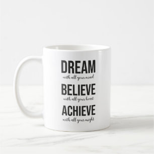 Caneca De Café Dream Acredite em Achieve - Gym, Hustle, Sucesso
