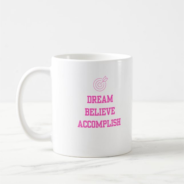 Caneca De Café Dream Beleive Completa Rosa (Esquerda)