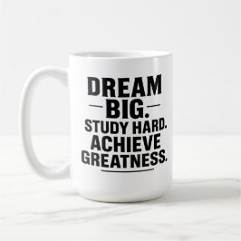 Caneca De Café Dream Big, Study Hard, Achieve Greatness" Inspirat
