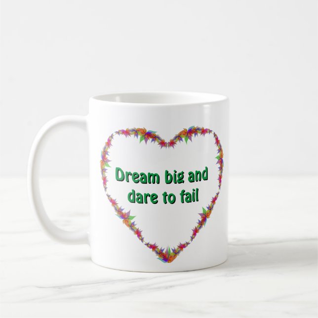 Caneca De Café Dream Mug: Sonhe grande e seja ousado (Esquerda)