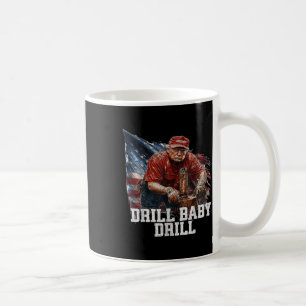 Caneca De Café Drill Baby Drill American 2025 Trump Presidente Us