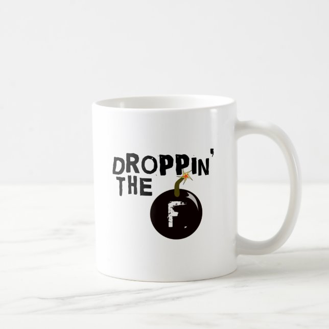 Caneca De Café Droppin a bomba de F (Direita)
