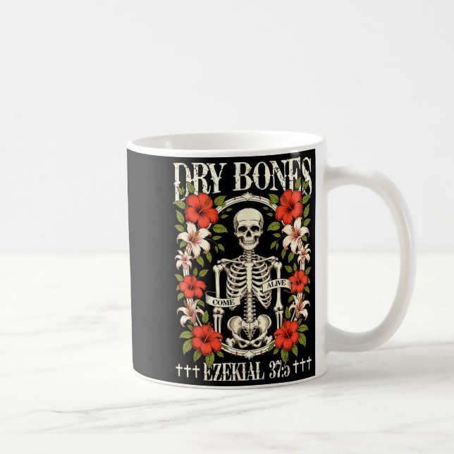 Caneca De Café Dry Bones Come Alive Funny Skeleton Floral Christi (Direita)