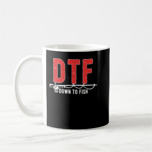 Caneca De Café DTF T-Shirt - Abaixo Para Pescar Campanha De Pesca